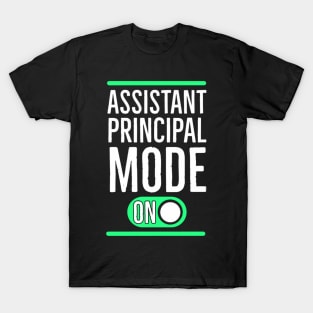 Assistant principal mode T-Shirt